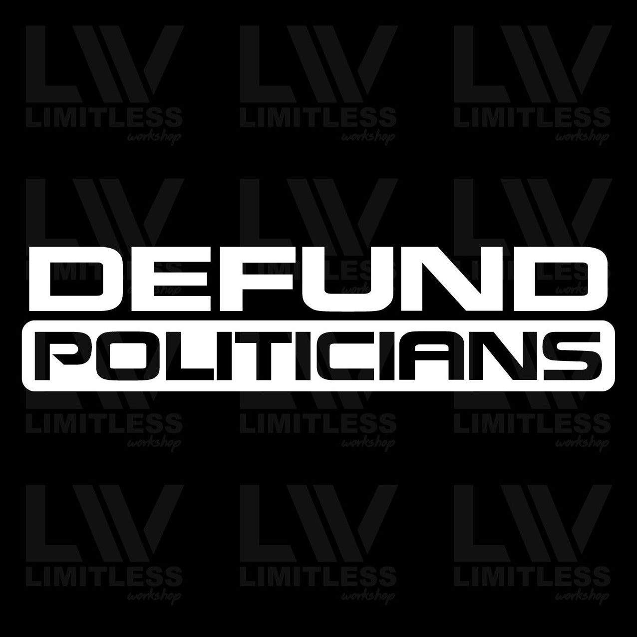 Defund Politicians - Patriotic Decal