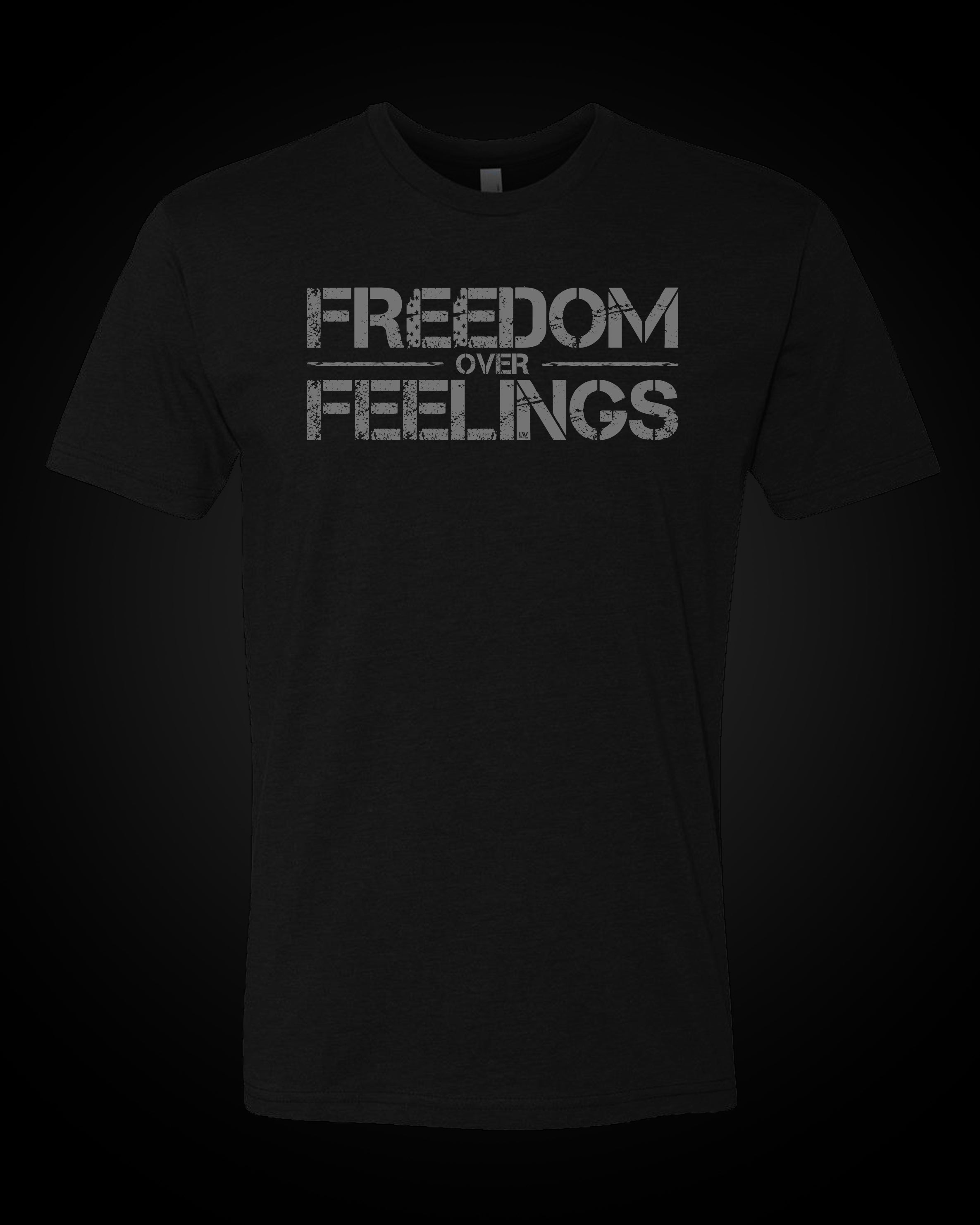 Freedom Over Feelings - T-Shirt