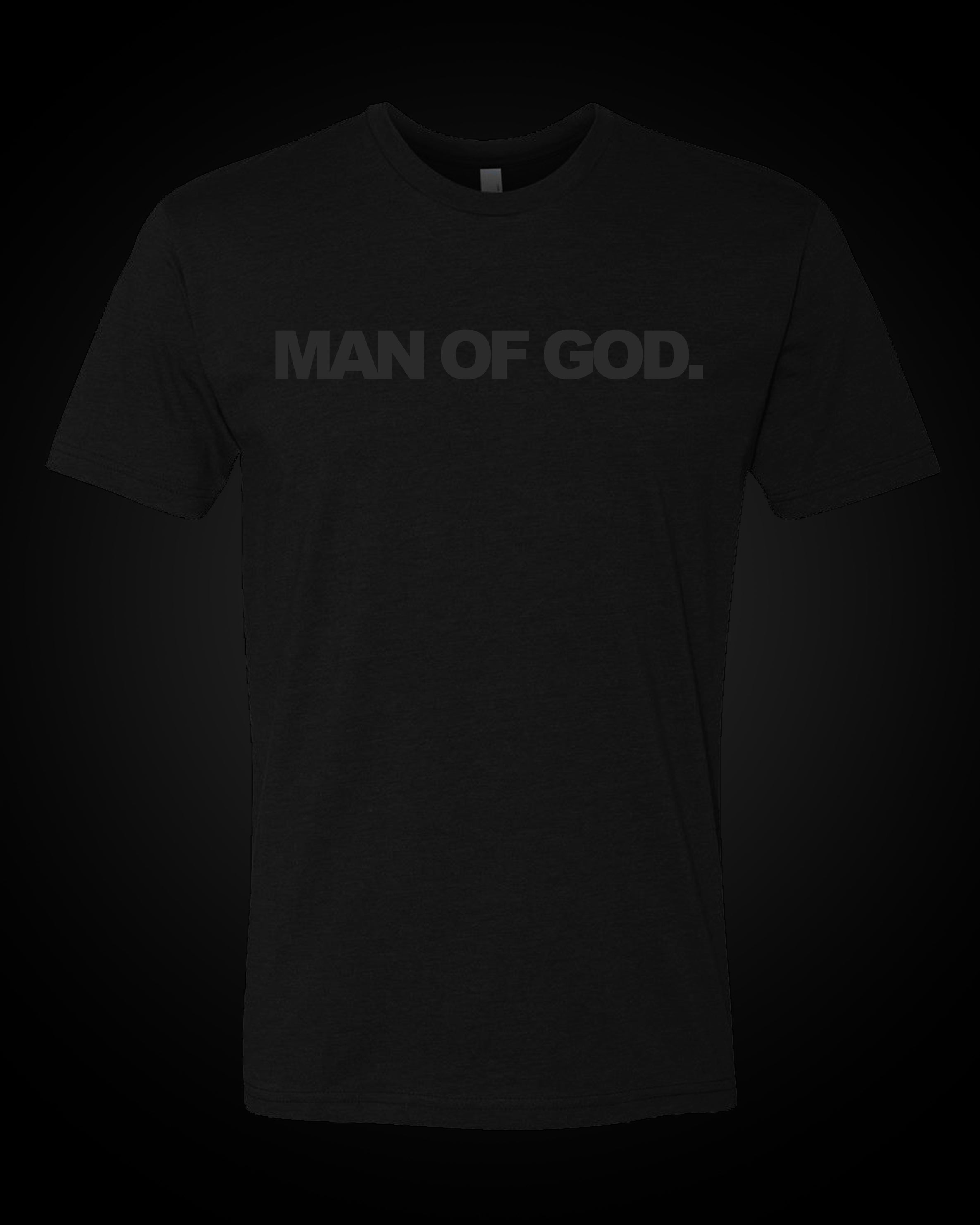 Man Of God - Blackout Warrior T-Shirt
